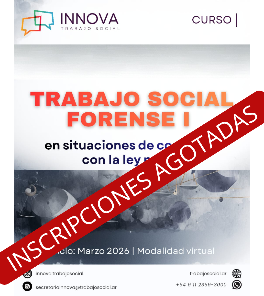 TRABAJO SOCIAL FORENSE EN SITUACIONES DE CONFLICTO CON LEY PENAL