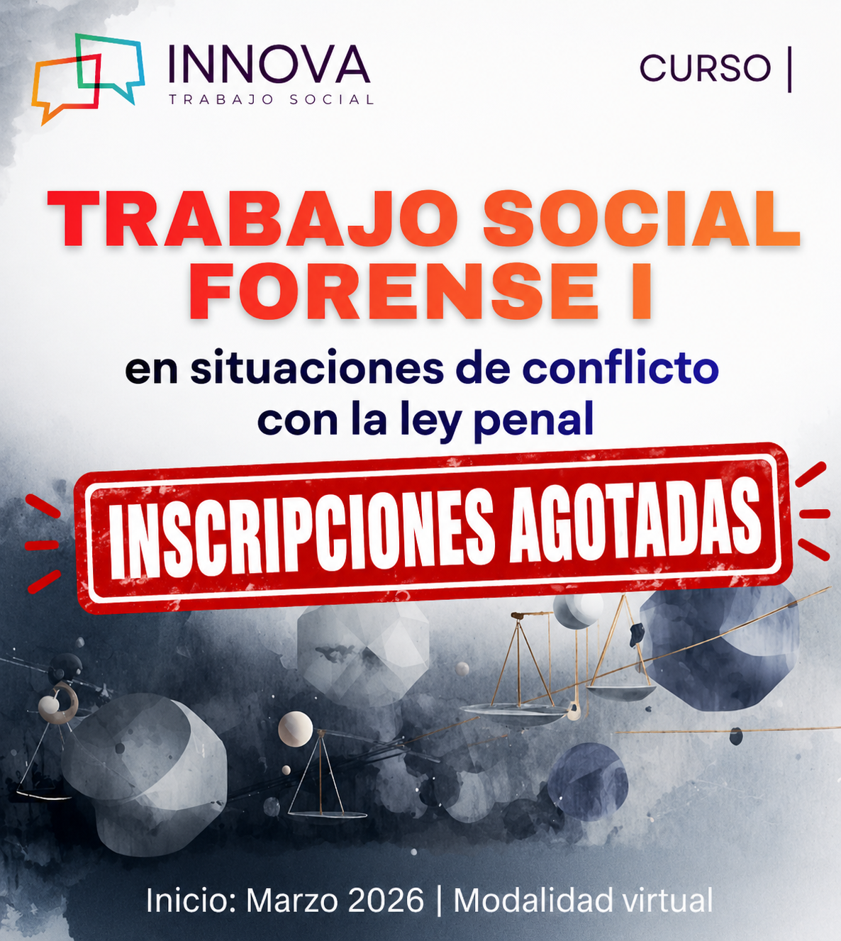 TRABAJO SOCIAL FORENSE EN SITUACIONES DE CONFLICTO CON LEY PENAL