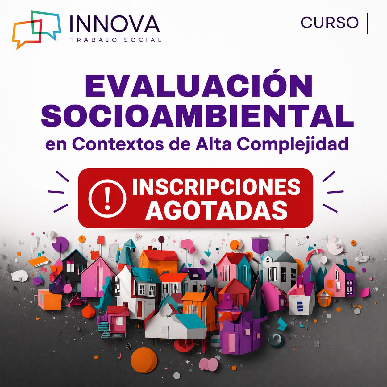 🎓 EVALUACIÓN SOCIOAMBIENTAL EN CONTEXTOS DE ALTA COMPLEJIDAD
